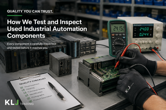 How We Test and Inspect Used Industrial Automation Components