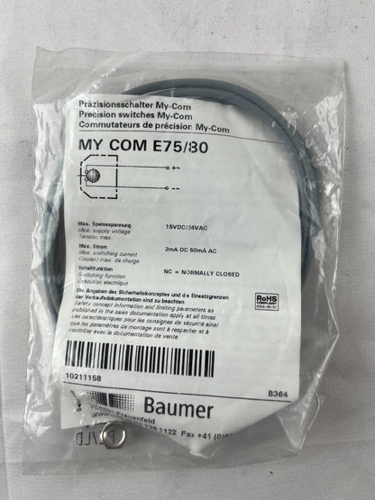 Baumer MY COM E75/80 Precision Switch NEW M6 NC 15VDC/24VAC 0.001mm Sealed