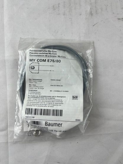 Baumer MY COM E75/80 Precision Switch NEW M6 NC 15VDC/24VAC 0.001mm Sealed